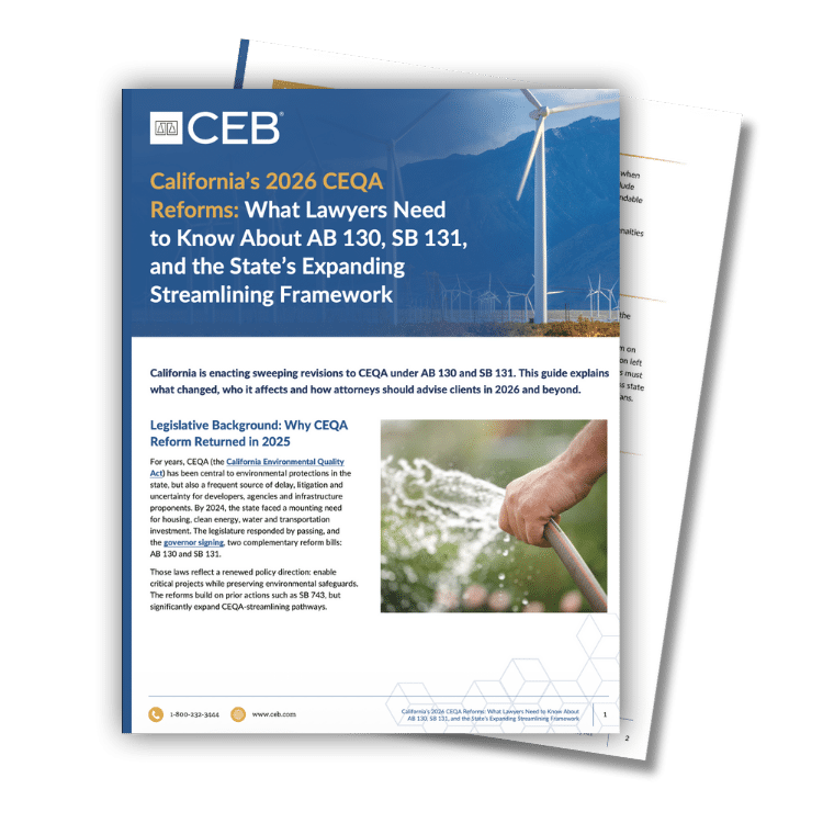 California’s 2026 CEQA Reforms: What Lawyers Need to Know white paper