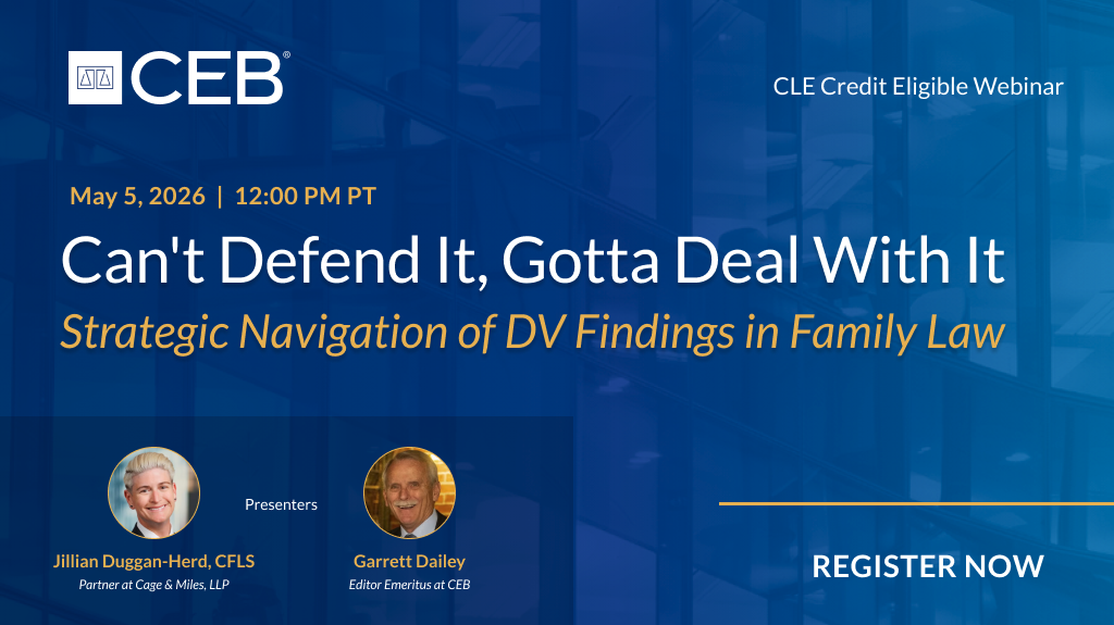 Can't Defend It, Gotta Deal With It Strategic Navigation of DV Findings in Family Law webinar tile