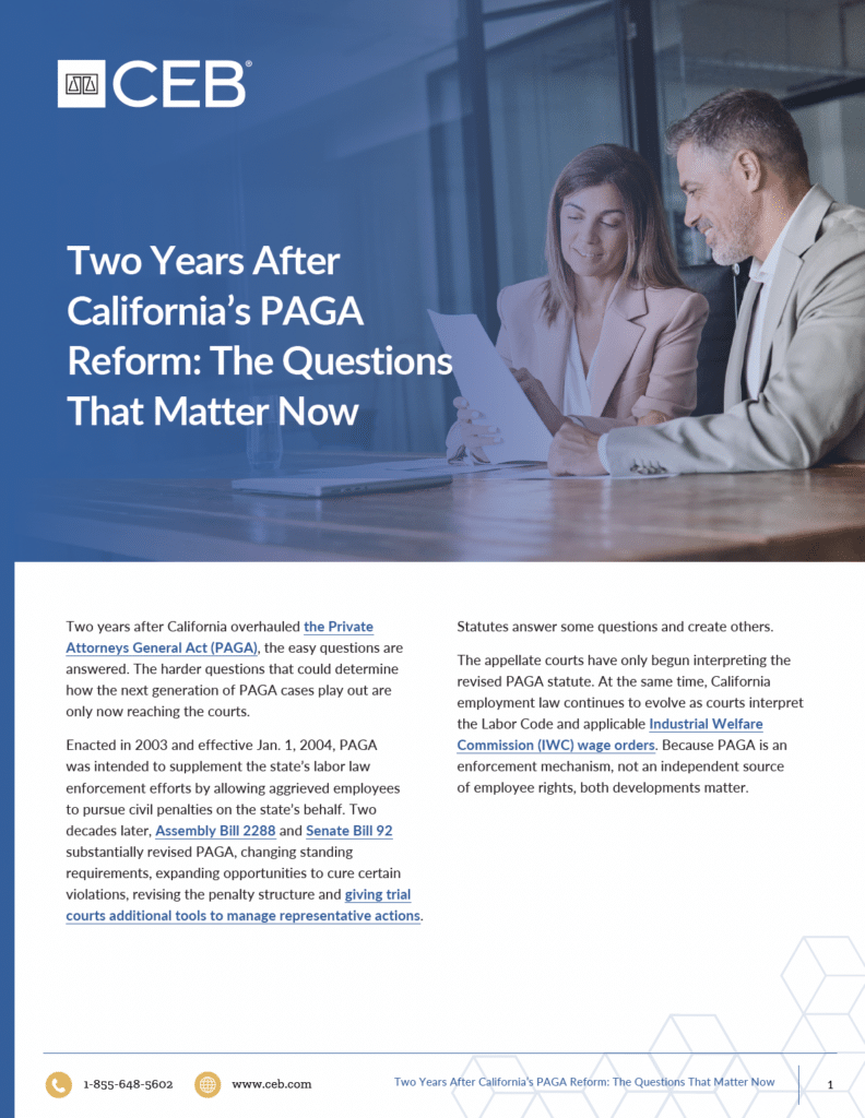 Two Years After California’s PAGA Reform: The Questions That Matter Now White Paper